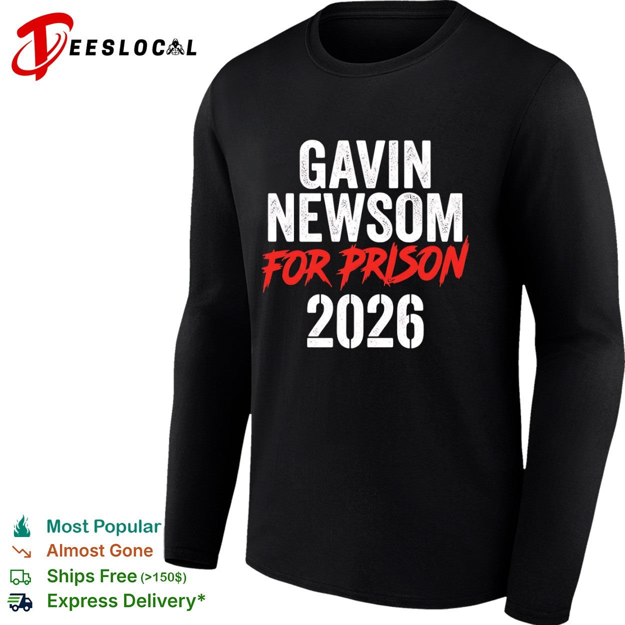 Gavin Newsom for prison 2026 text only Gavin Newsom for prison 2026 shirt
