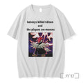 Genesys Killed Edison And The Players Are Morons Tshirts Sweater Hoodie Jpg