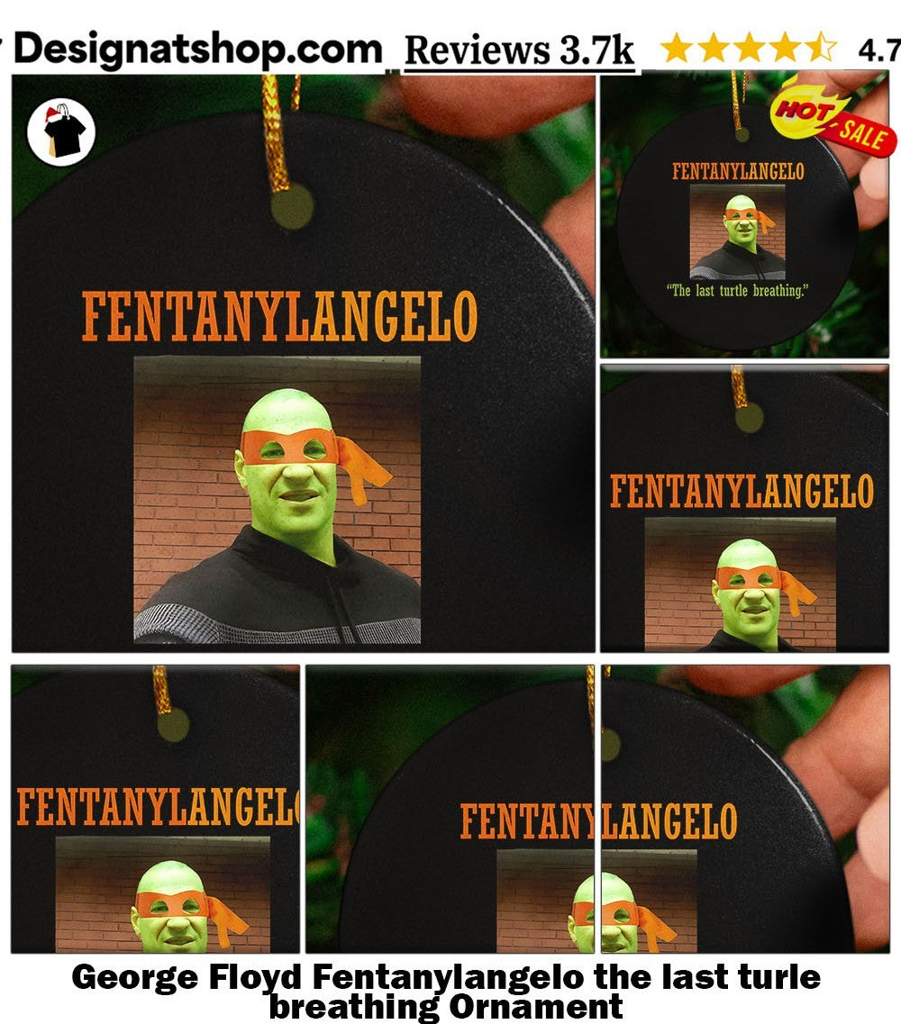 George Floyd Fentanylangelo the last turle breathing shirt