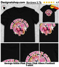 George Kittle Pink Pony Club 49ers Football shirt