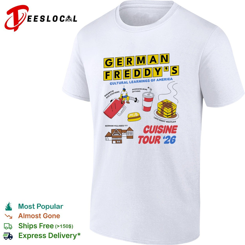 German Freddy cultural learnings of America food items cuisine tour 2026 shirt