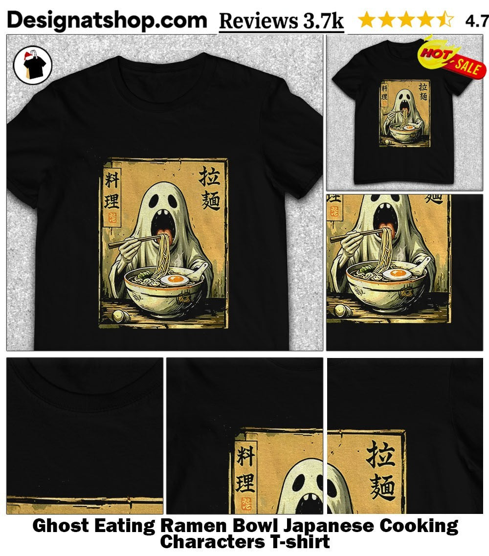 Ghost Eating Ramen Bowl Japanese Cooking Characters shirt