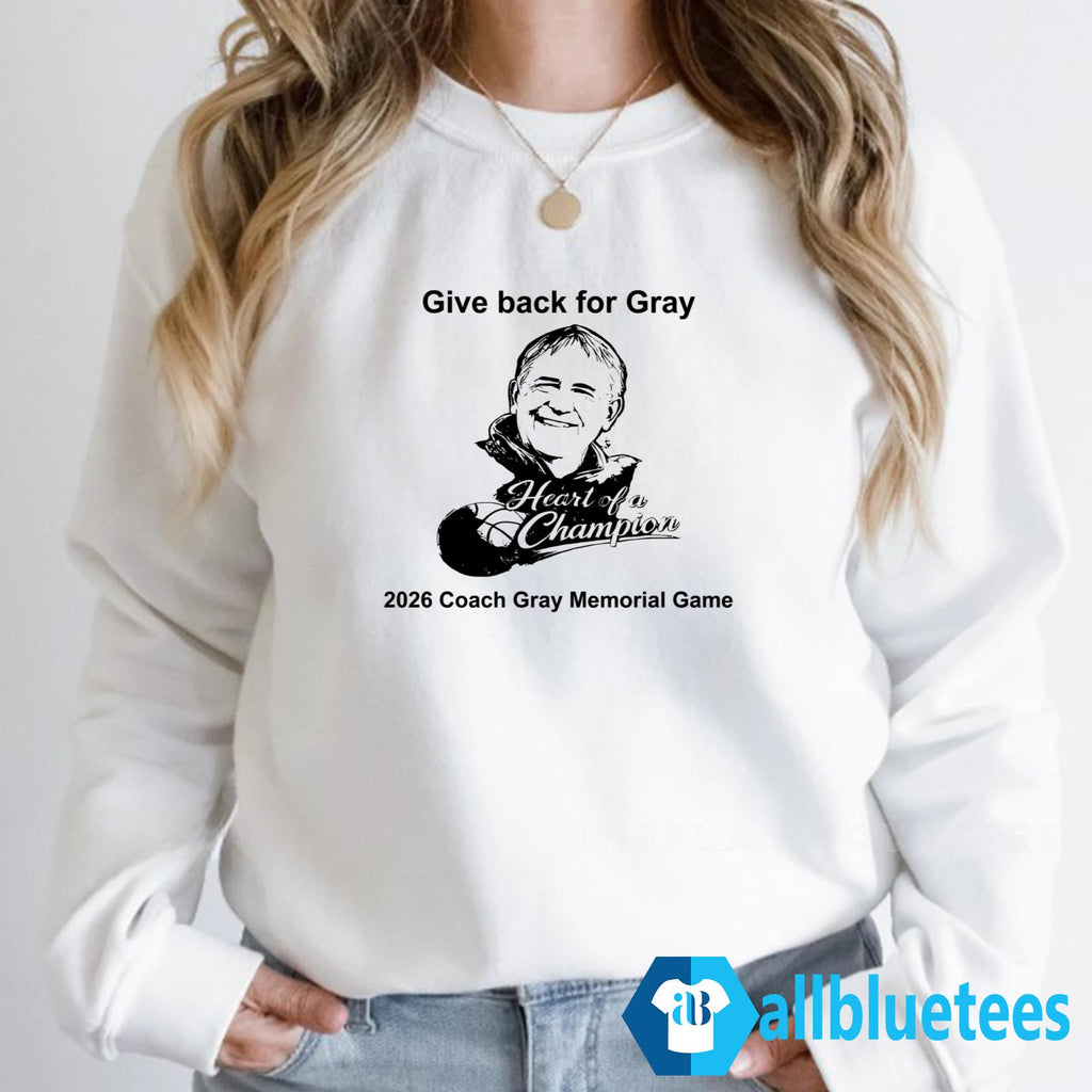 Give Back For Gray 2026 Coach Gray Memorial Game Shirt