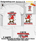 Gnome Mosquito Swatting I Hate I Mean I Know Am Delicious Don’t Give Shirt