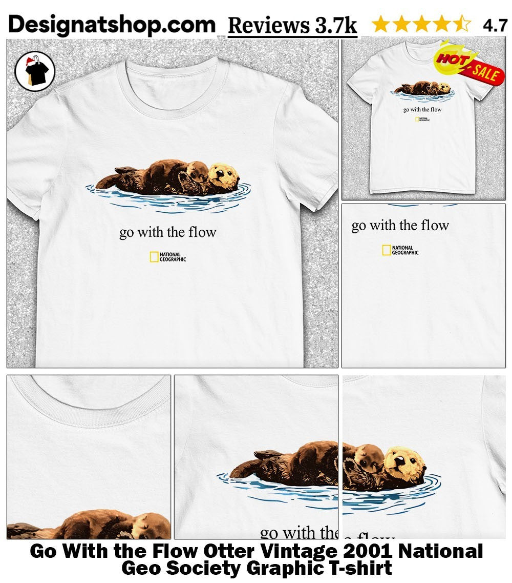 Go With the Flow Otter Vintage 2001 National Geo Society Graphic shirt