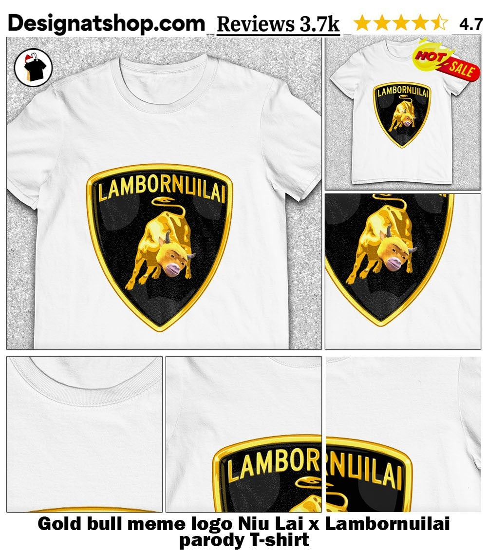 Gold bull meme logo Niu Lai x Lambornuilai parody shirt