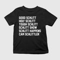 Good Schlitt Holy Schlitt Shirt