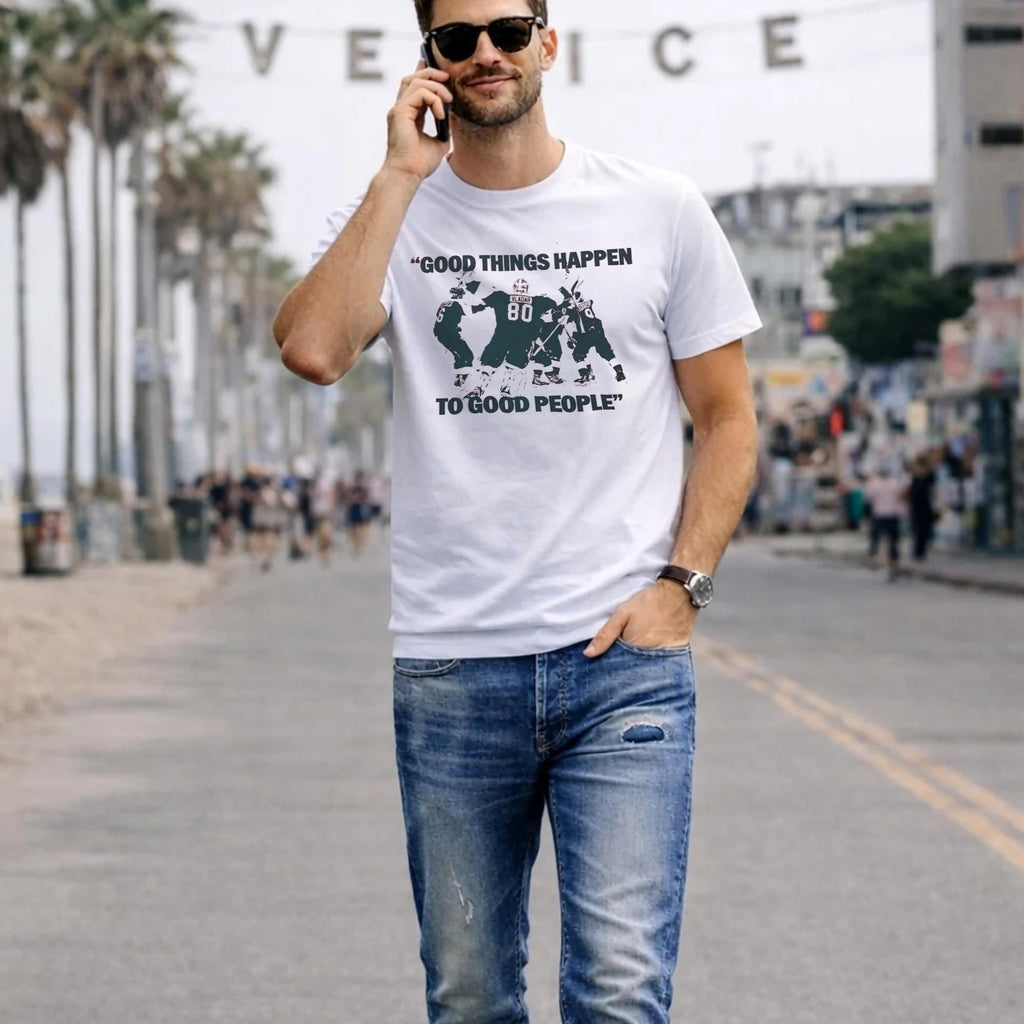 Good Things Happen To Good People Shirt