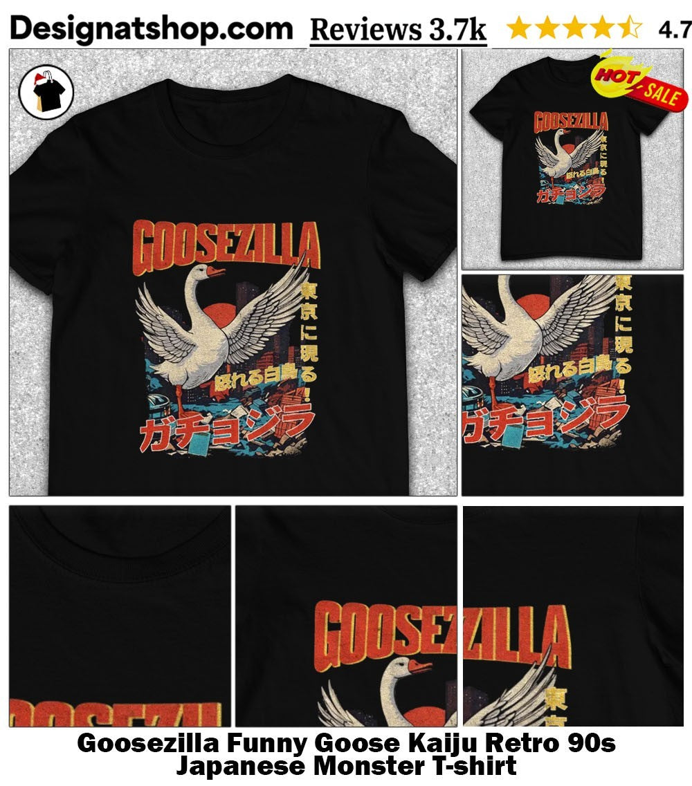 Goosezilla Funny Goose Kaiju Retro 90s Japanese Monster shirt