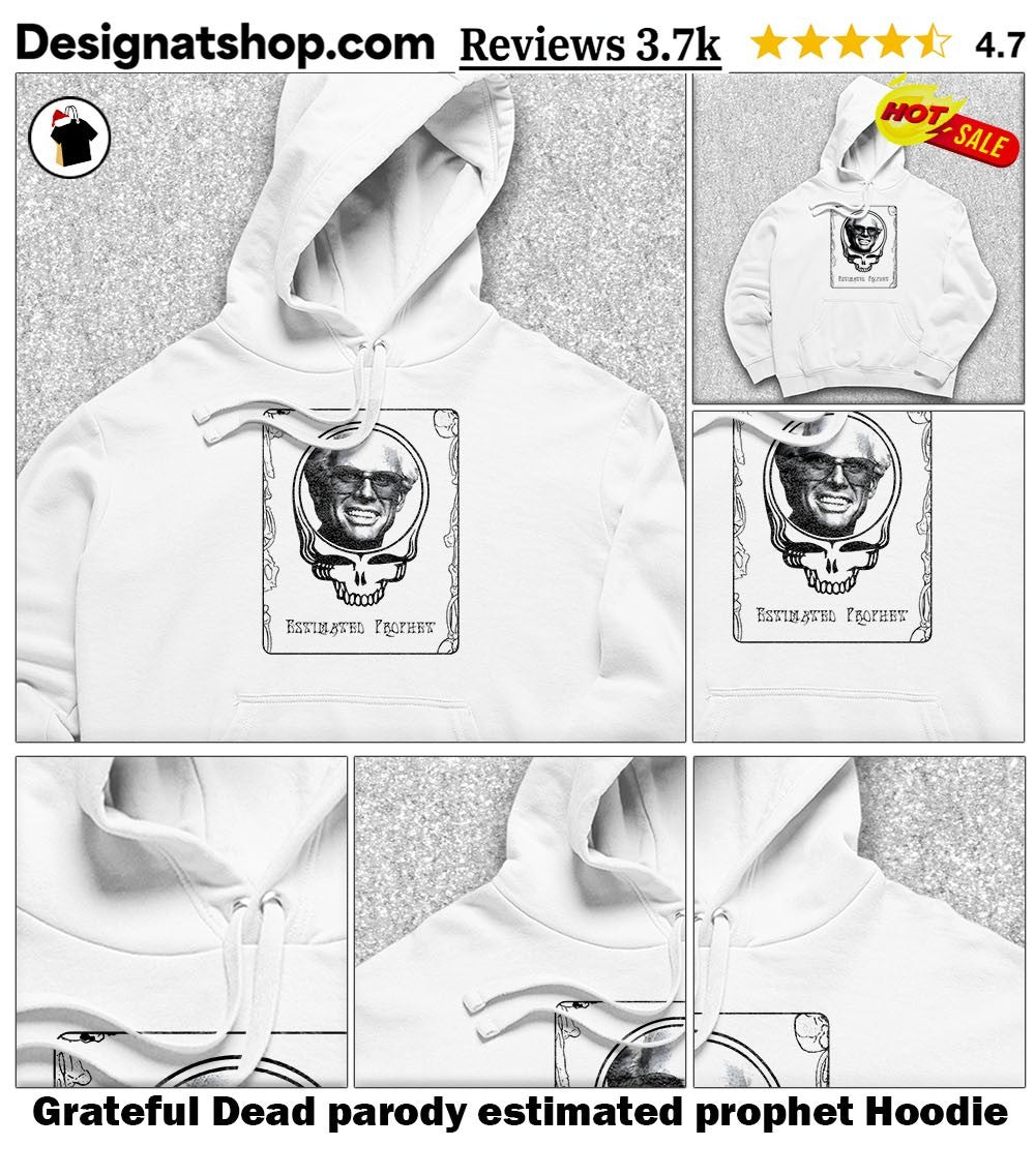 Grateful Dead parody estimated prophet shirt