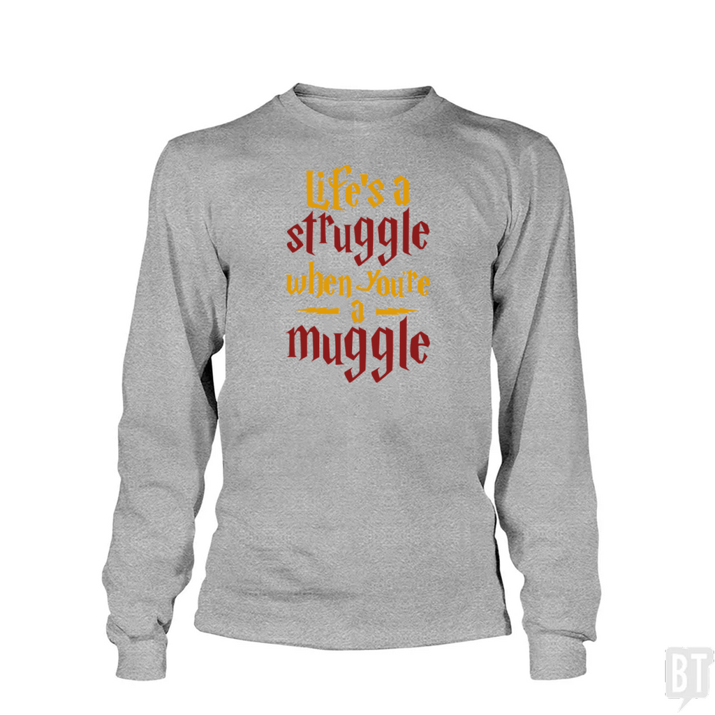Muggle Struggle Long Sleeve