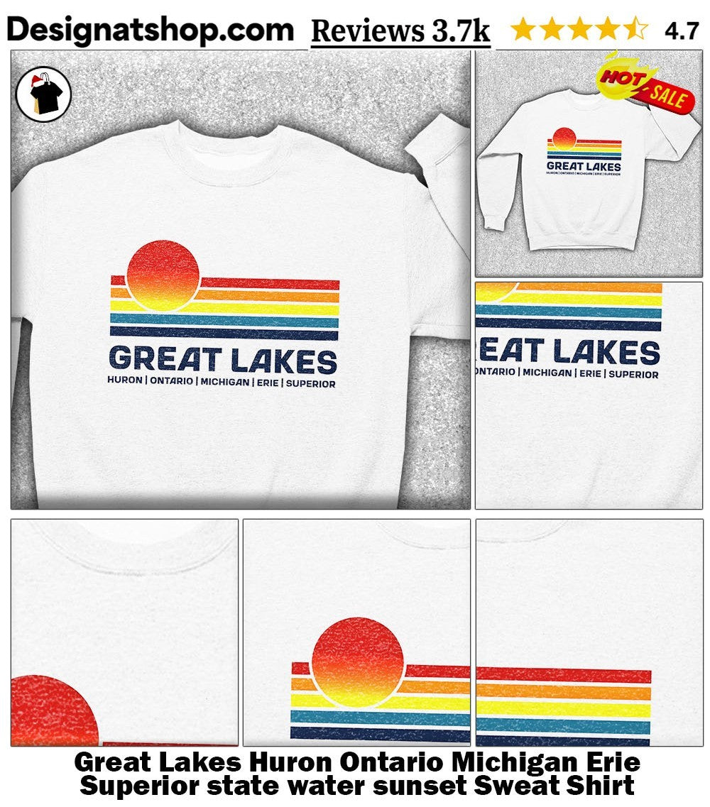 Great Lakes Huron Ontario Michigan Erie Superior state water sunset shirt