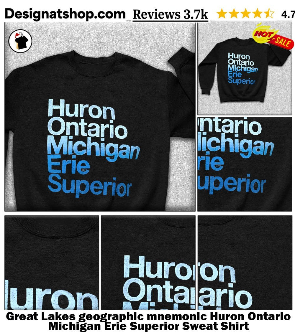 Great Lakes geographic mnemonic Huron Ontario Michigan Erie Superior shirt