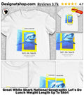Great White Shark National Geographic Let’s Do Lunch Weight Length Up To Shirt