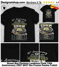 Green Bay Packers Lambeau Field 70th Anniversary 1957 2027 the Frozen Tundra shirt