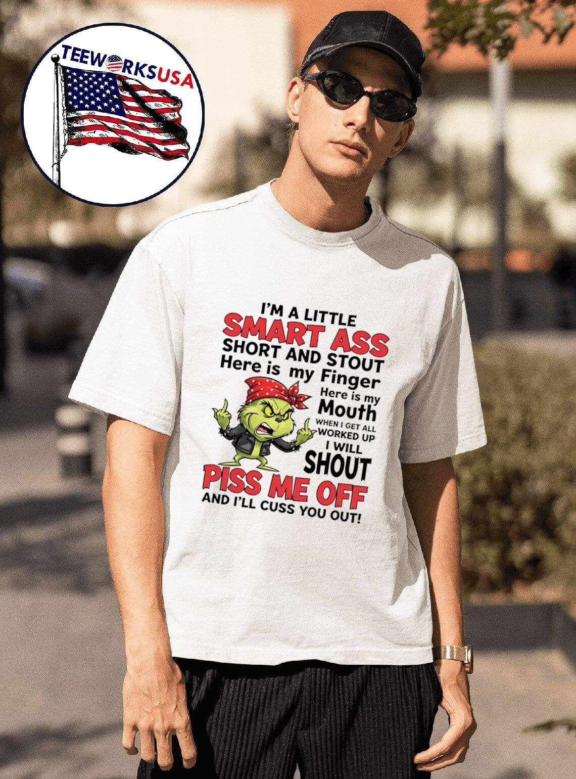 Grinch I’m A Little Smart Ass Short And Stout Here Is My Finger Here Is My Mouth Shirt
