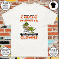 Grinch Not my circus not my monkeys but I definitely know all the clowns shirt