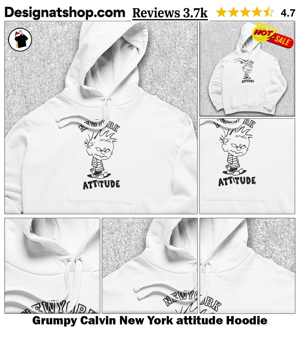 Grumpy Calvin New York attitude shirt