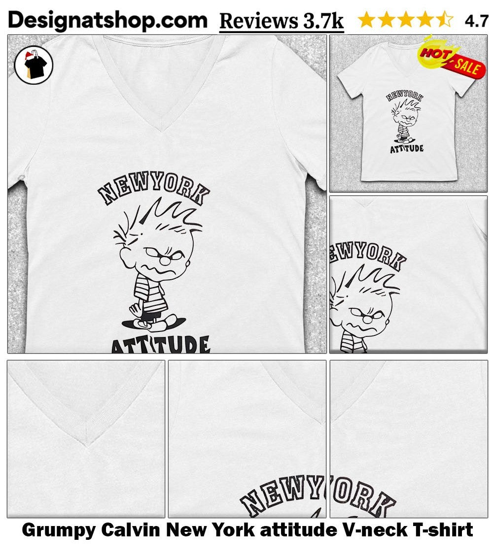 Grumpy Calvin New York attitude shirt