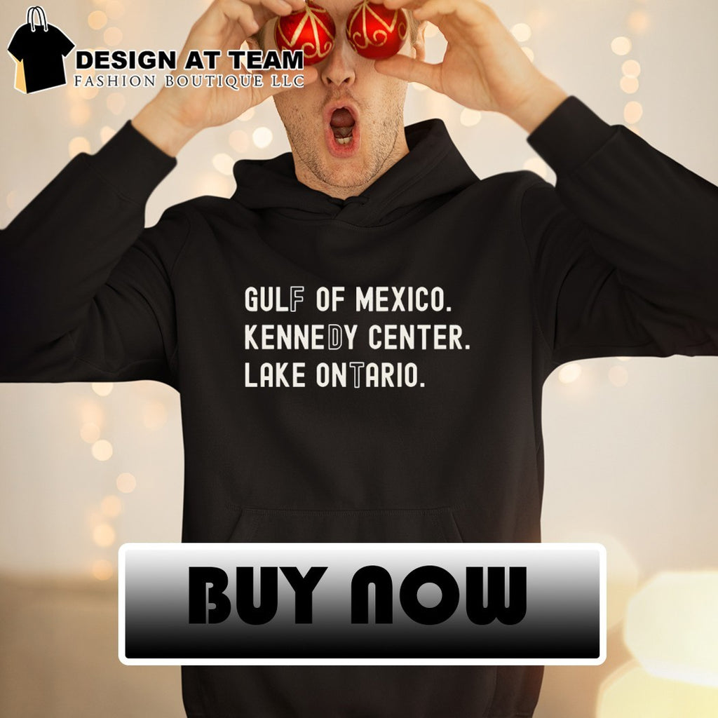 Gulf Of Mexico Kennedy Center Lake Ontario Subtle FDT shirt