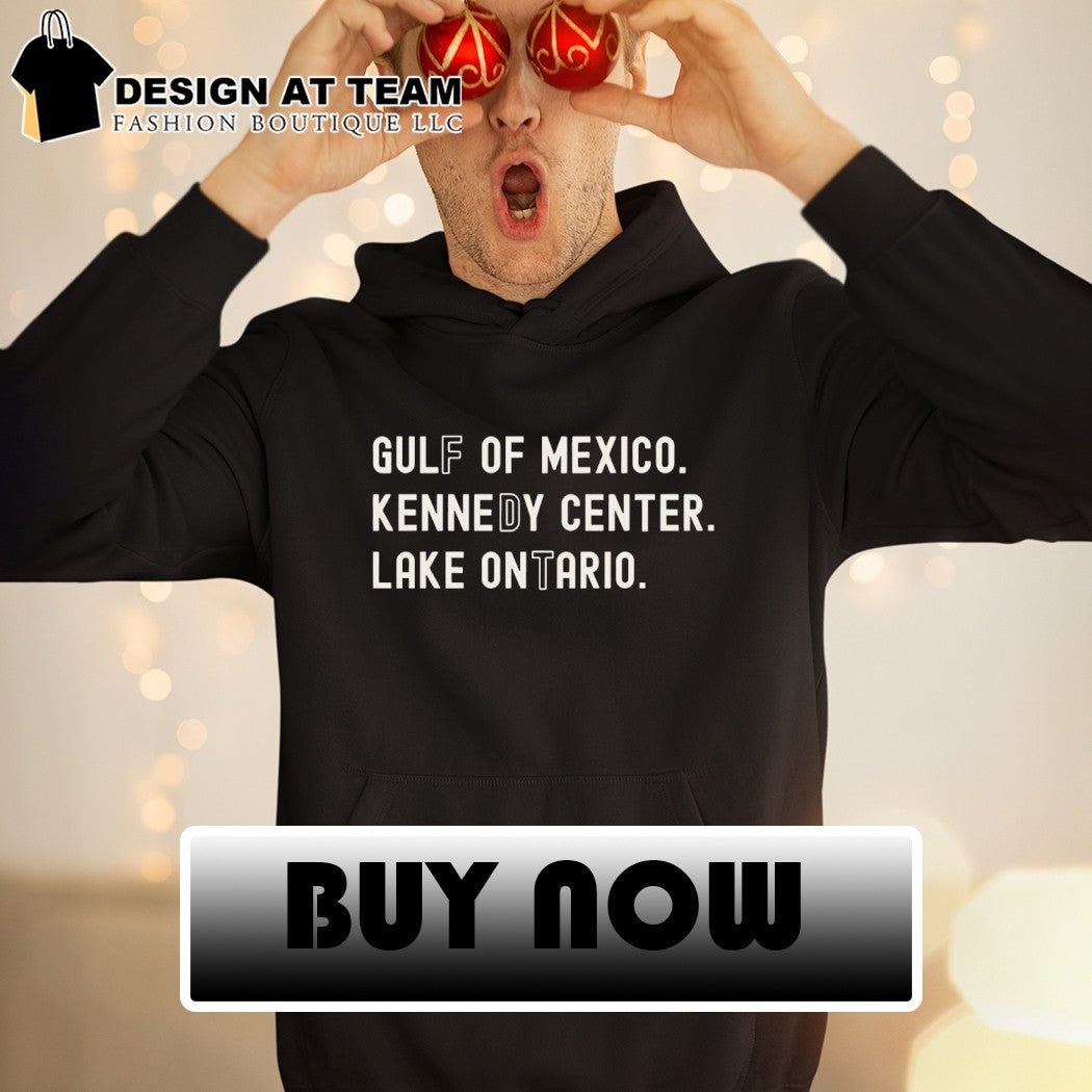 Gulf Of Mexico Kennedy Center Lake Ontario Subtle FDT shirt