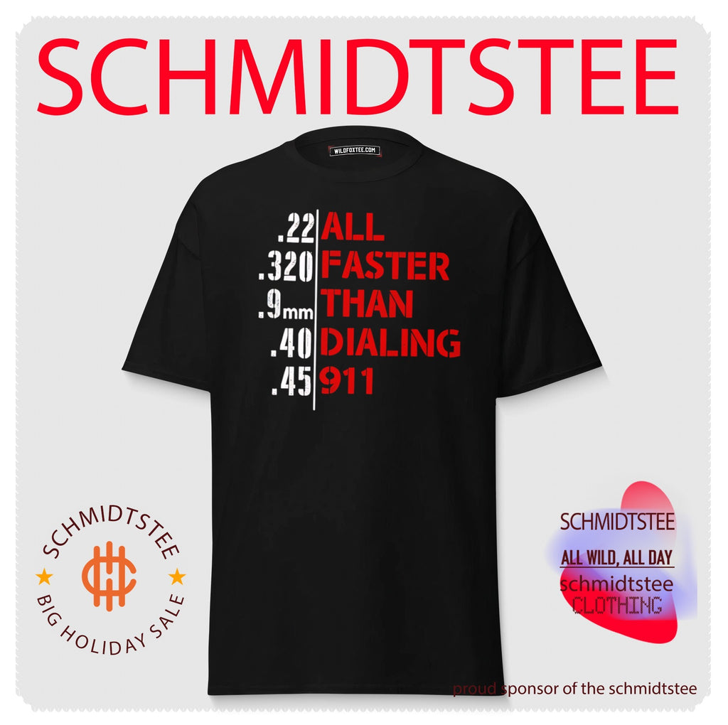 Gun all faster than than dialing 911 shirt