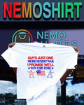 Guys just one more desert war I promise we’ll win this time shirt