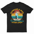 Husband And Wife Travel Partners For Life Beach Traveling Couple - Birthday, Loving, Anniversary Gift For Spouse, Hubby, Wifey, Boyfriend, Girlfriend - Personalized T Shirt