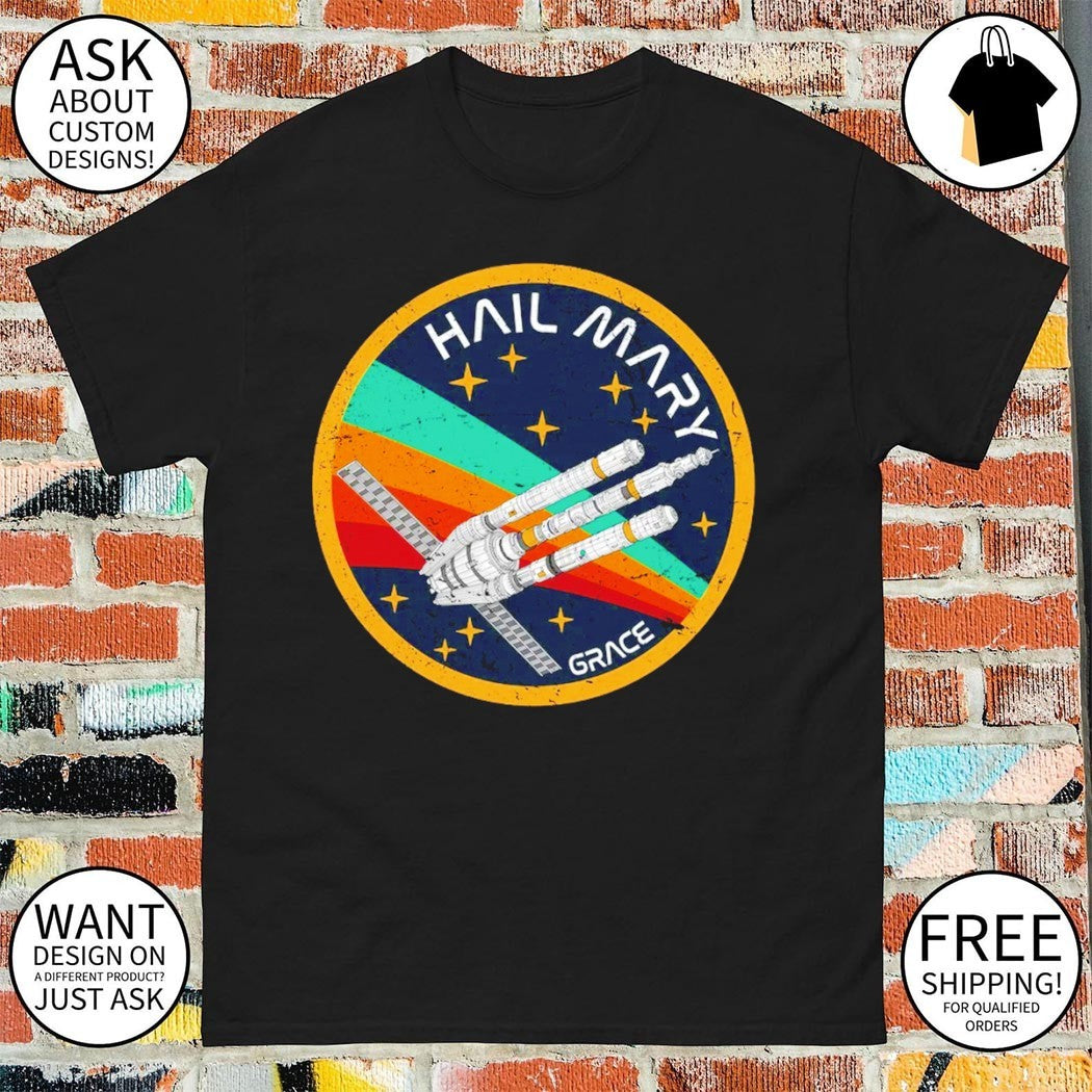 Hail Mary Patch Project Hail Mary Grace shirt