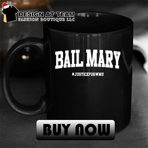 Hail Mary Bail Mary justice for WMU Michigan vs WMU shirt