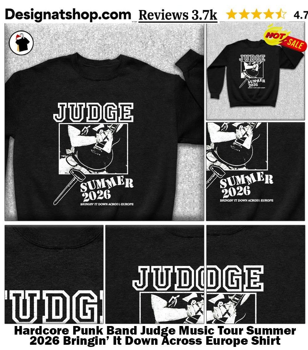Hardcore Punk Band Judge Music Tour Summer 2026 Bringin’ It Down Across Europe Shirt