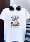 He Left the Ninety Nine to Rescue Me and He ll Do the Same for You T-Shirt