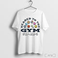 Headed To The Gym Japan T Shirt