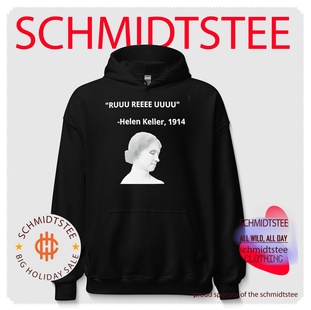 Helen Keller Ruuu Reee UUUU quote shirt