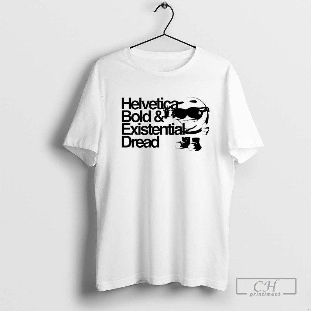 Helvetica Bold And Existential Dread