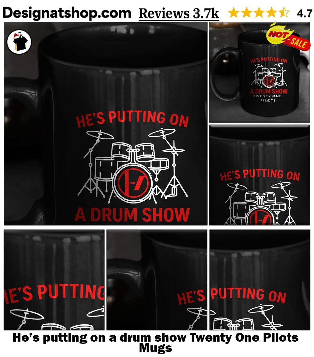 He’s putting on a drum show Twenty One Pilots shirt