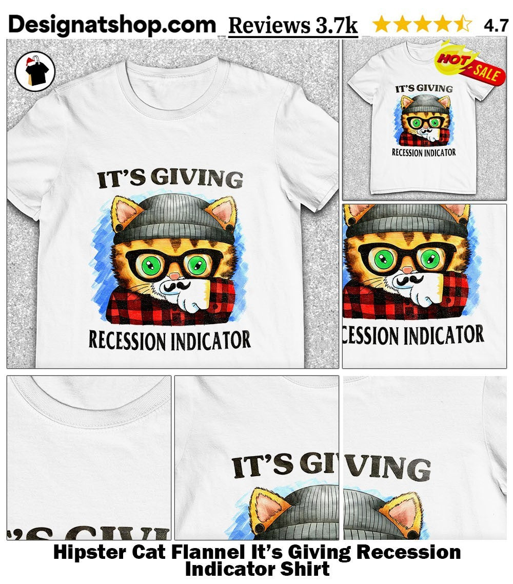 Hipster Cat Flannel It’s Giving Recession Indicator Shirt