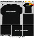 Hockeymaxxing shirt