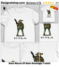 Hola Merch Of Halo Nostalgic shirt
