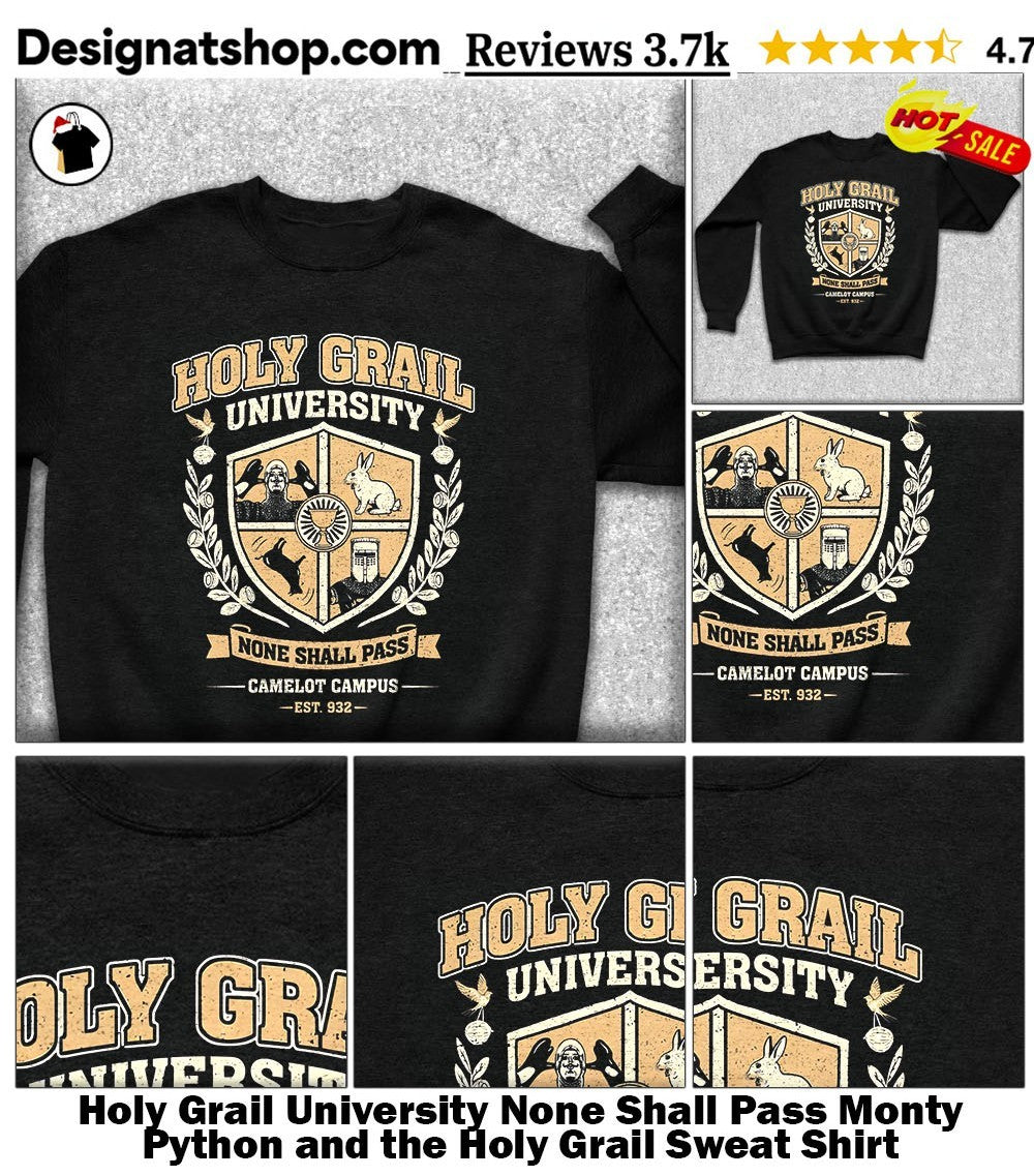 Holy Grail University None Shall Pass Monty Python and the Holy Grail shirt