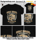 Holy Grail University None Shall Pass Monty Python and the Holy Grail shirt