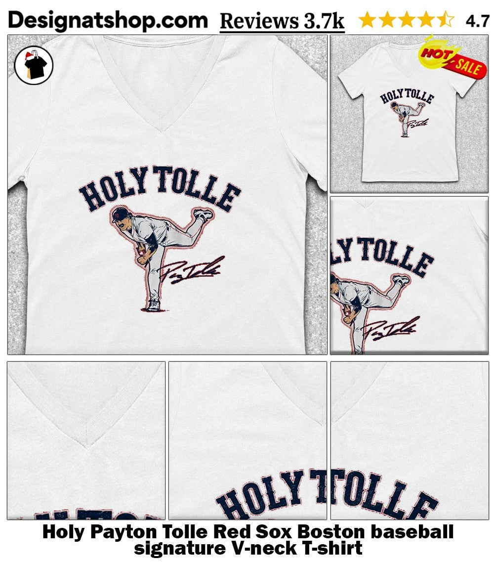 Holy Payton Tolle Red Sox Boston baseball signature shirt
