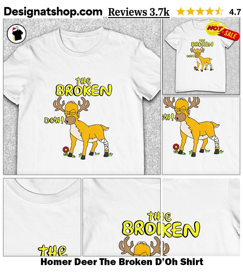 Homer Deer The Broken D’Oh Shirt