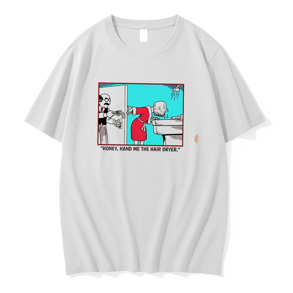 Honey Hand Me The Hair Dryer Meme Tee Tshirts Sweater Hoodie Jpg