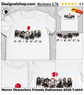 Horror Characters Friends Halloween 2026 shirt