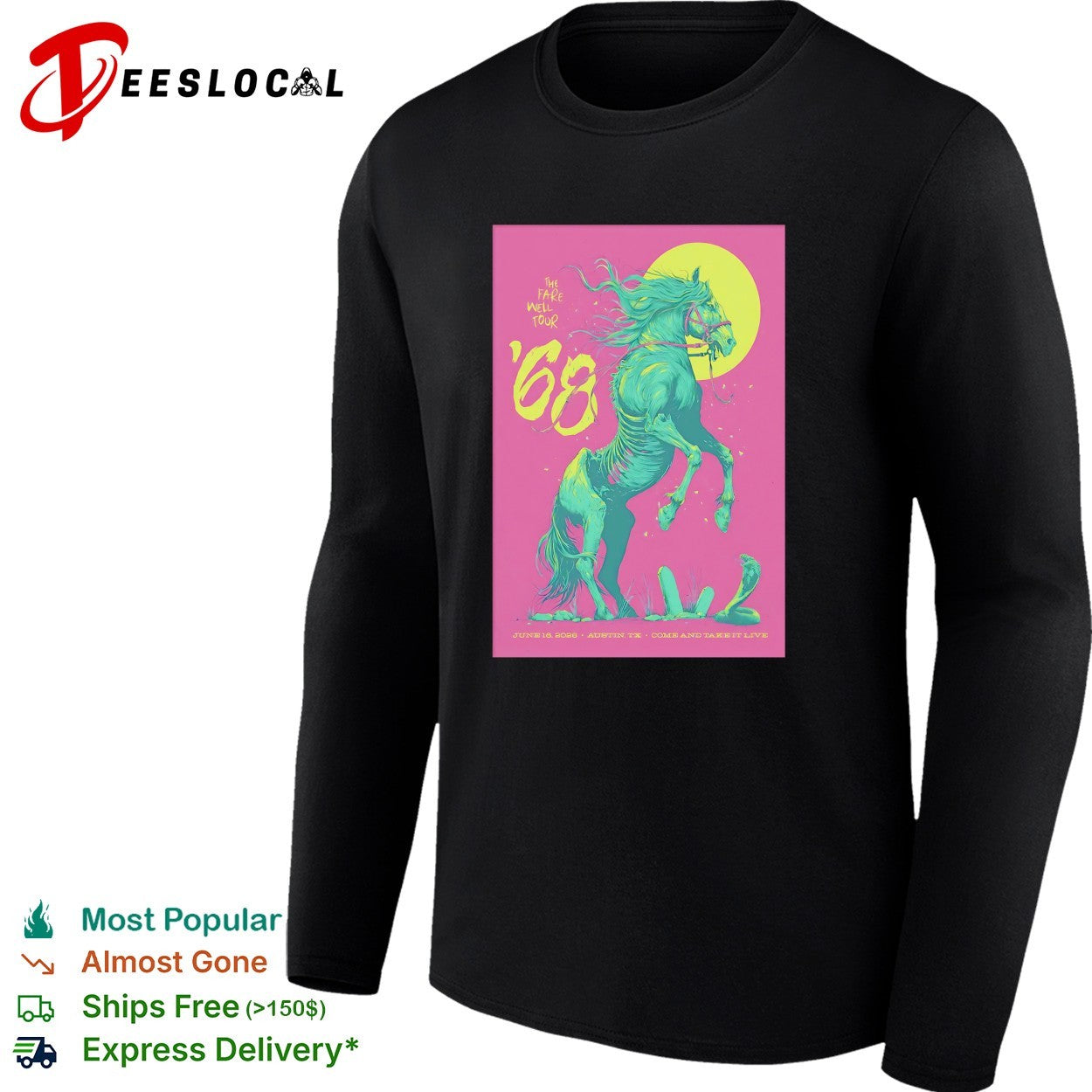 Horse 68 the fare well tour rearing horse Austin Texas shirt