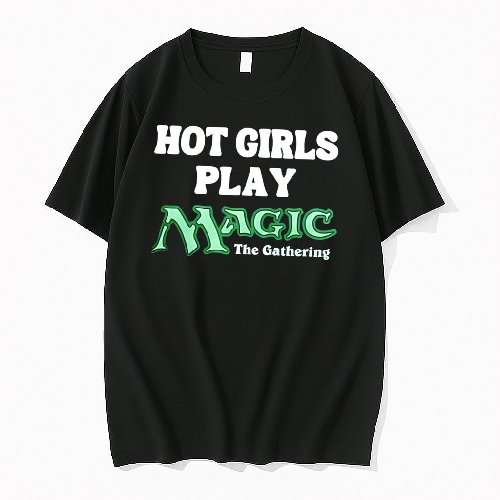 Hot Girls Play Magic The Gathering Tee Tshirts Sweater Hoodie Jpg