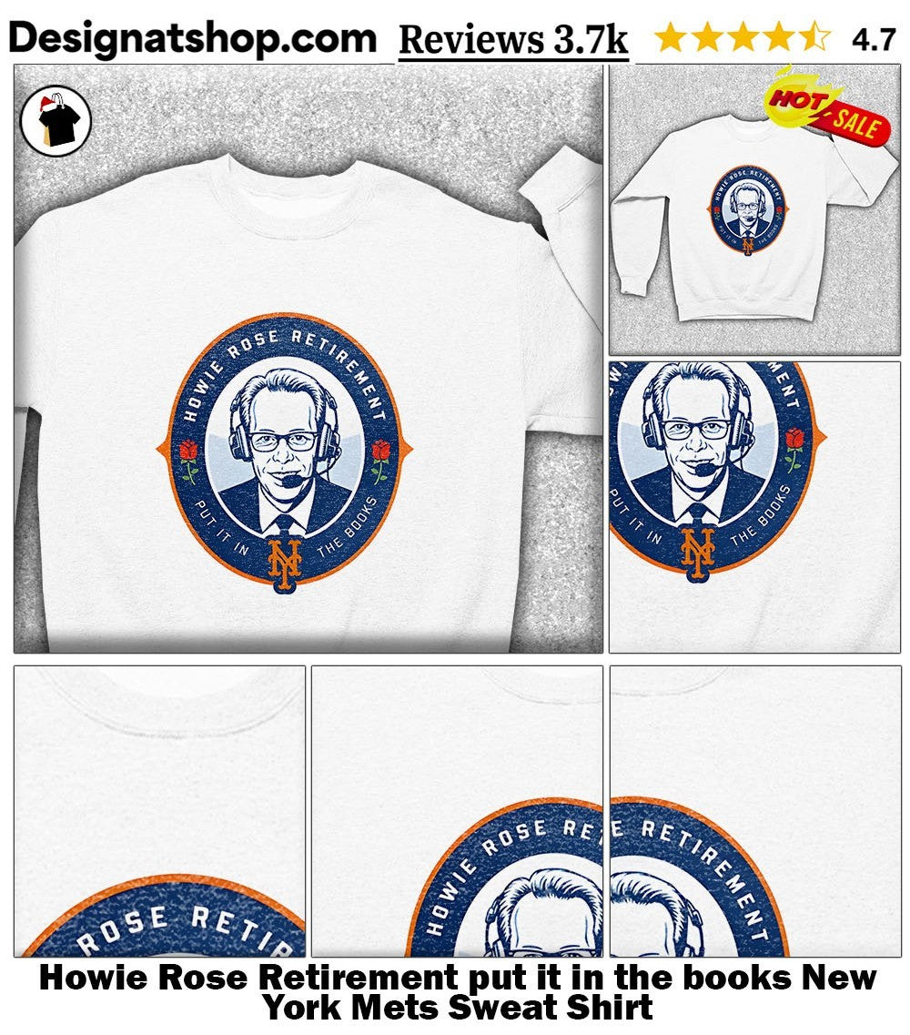 Howie Rose Retirement put it in the books New York Mets shirt