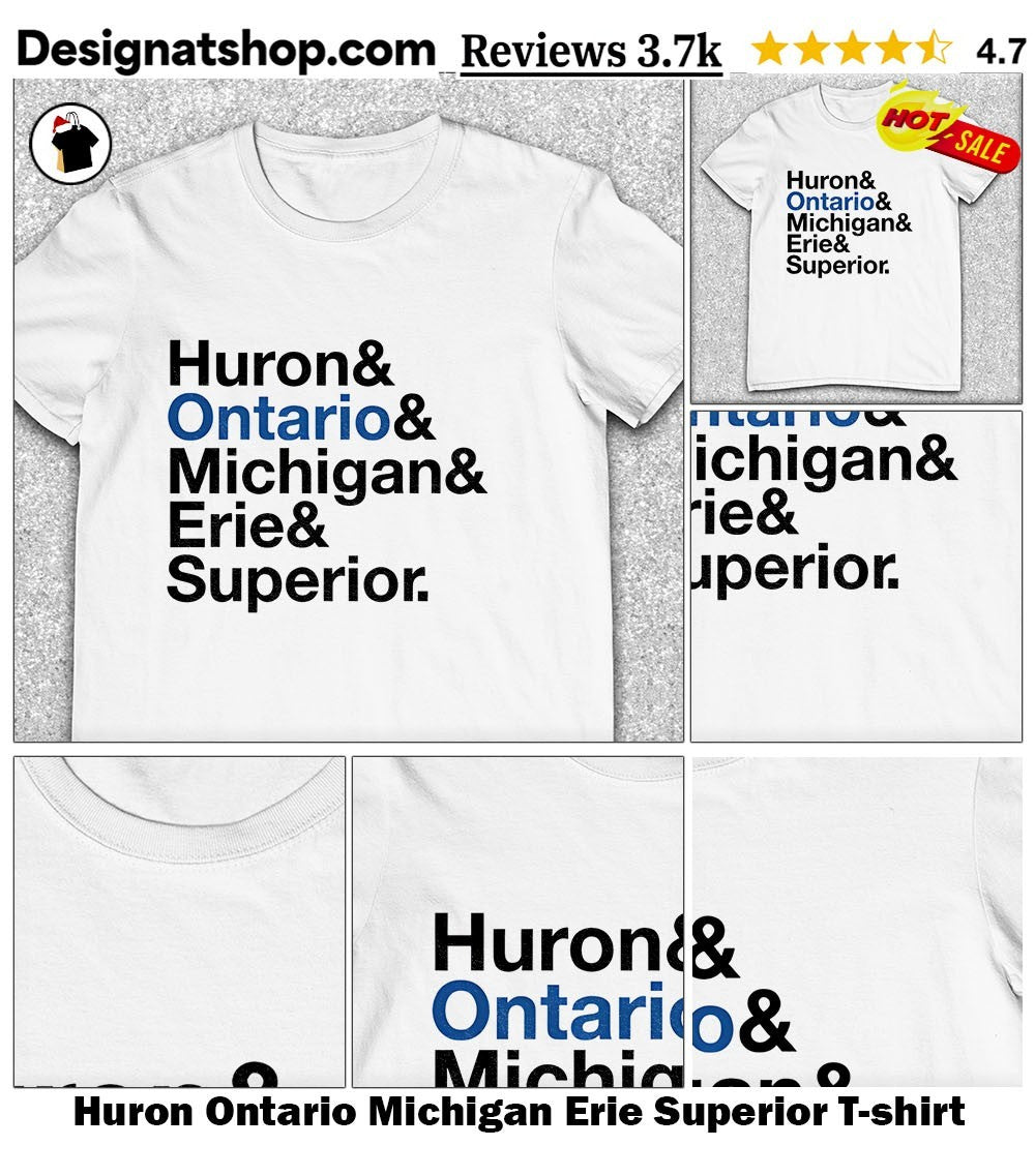 Huron Ontario Michigan Erie Superior shirt