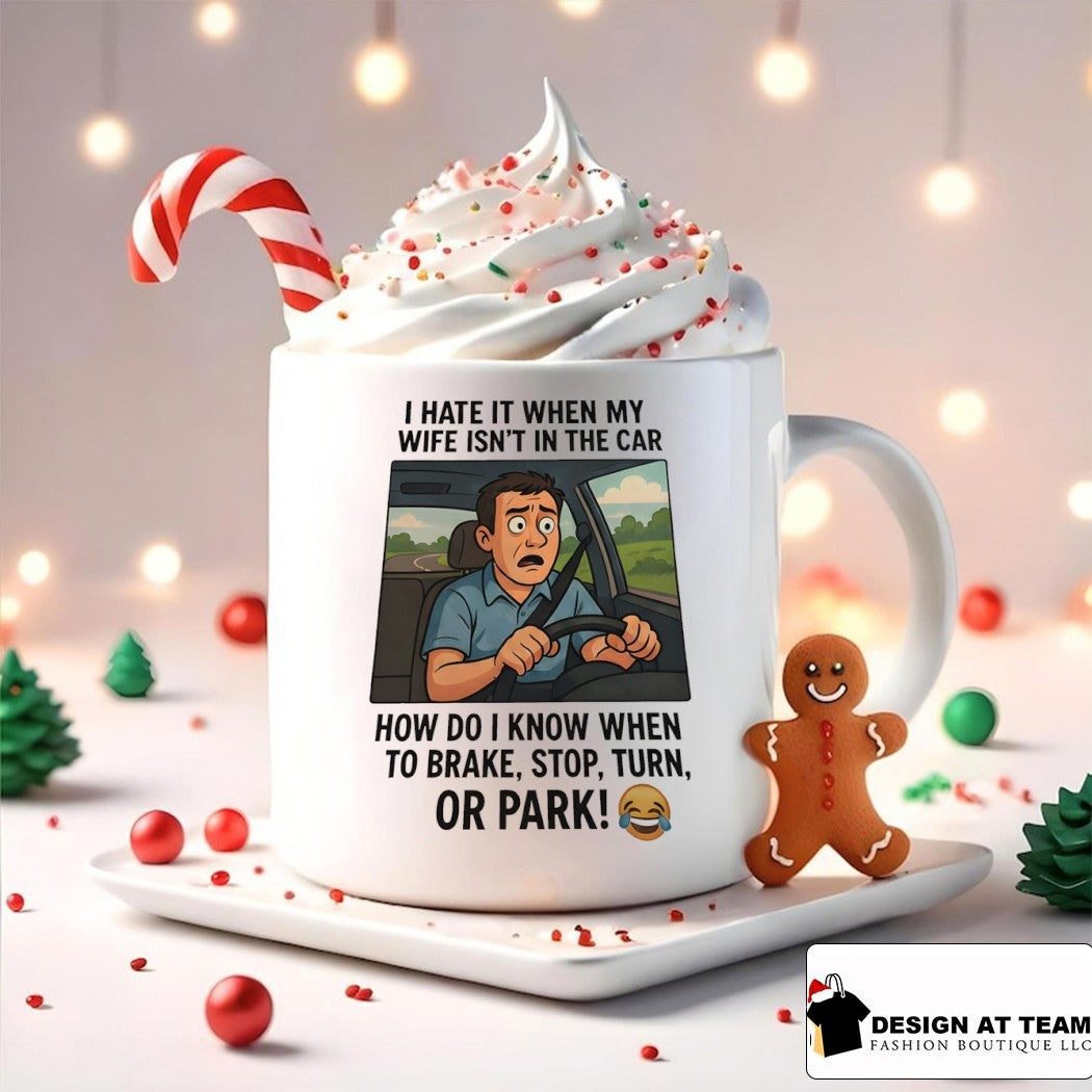 Husband car humorous I hate it when my wife isn’t in the vehicle shirt